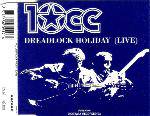 10 CC : Dreadlock Holiday (Live)